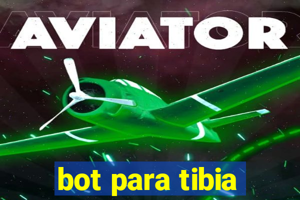 bot para tibia